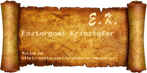 Esztergomi Krisztofer névjegykártya
